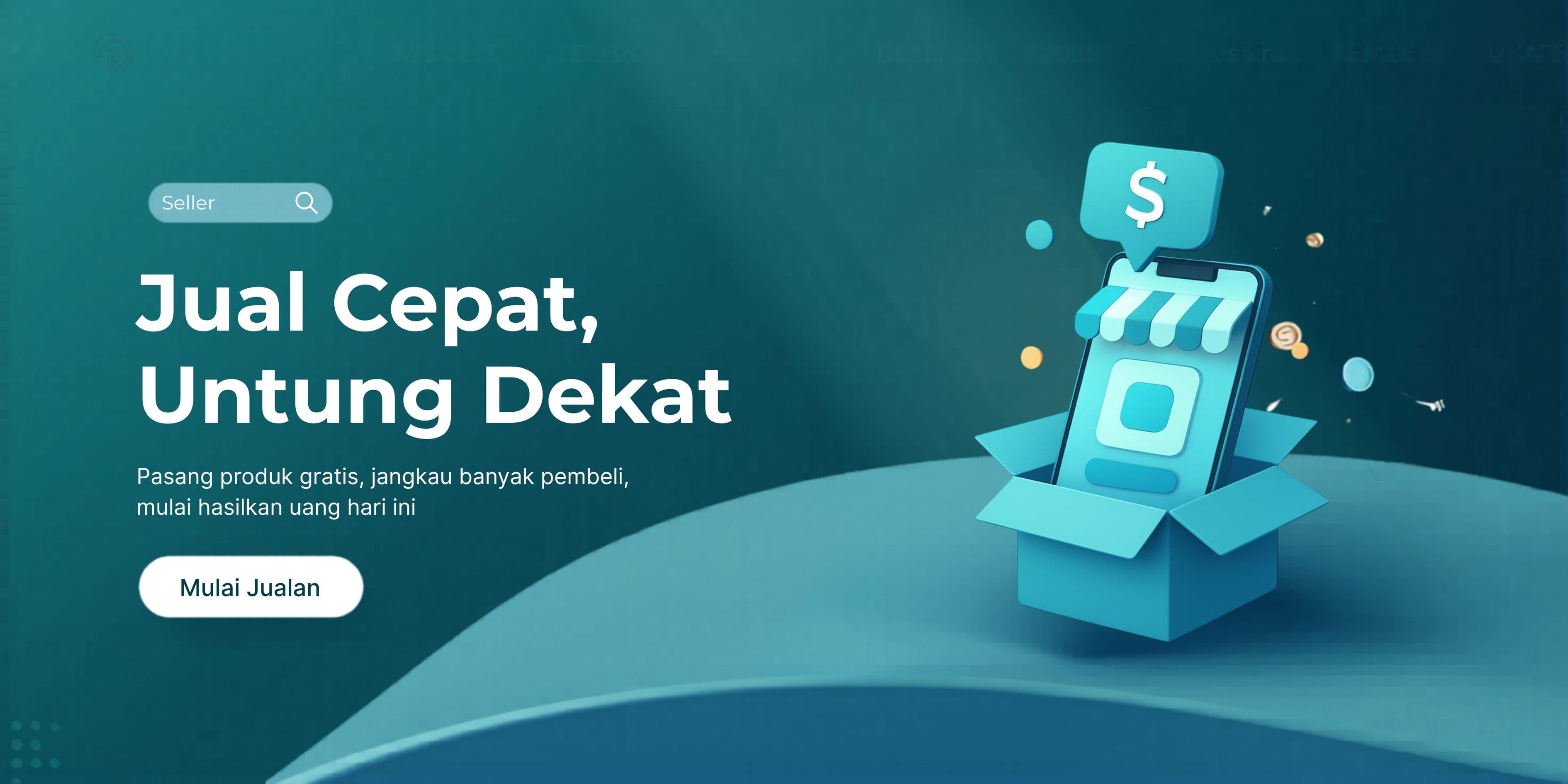 Jual Cepat, Untung Dekat – Banner Seller